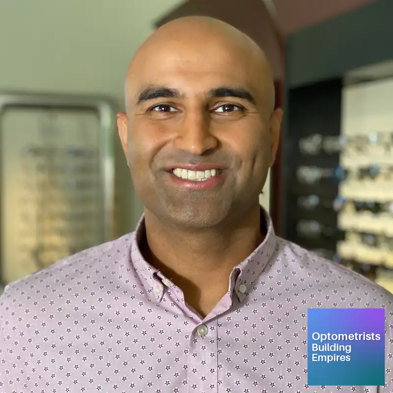 Year-End Insights for Building a Thriving Optometry Practice - Optometrists Building Empires - Episode # 020
