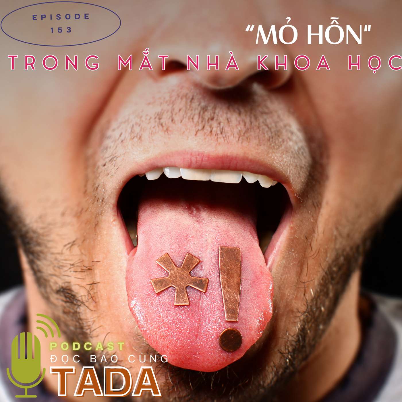 "Mỏ hỗn" trong mắt nhà khoa học