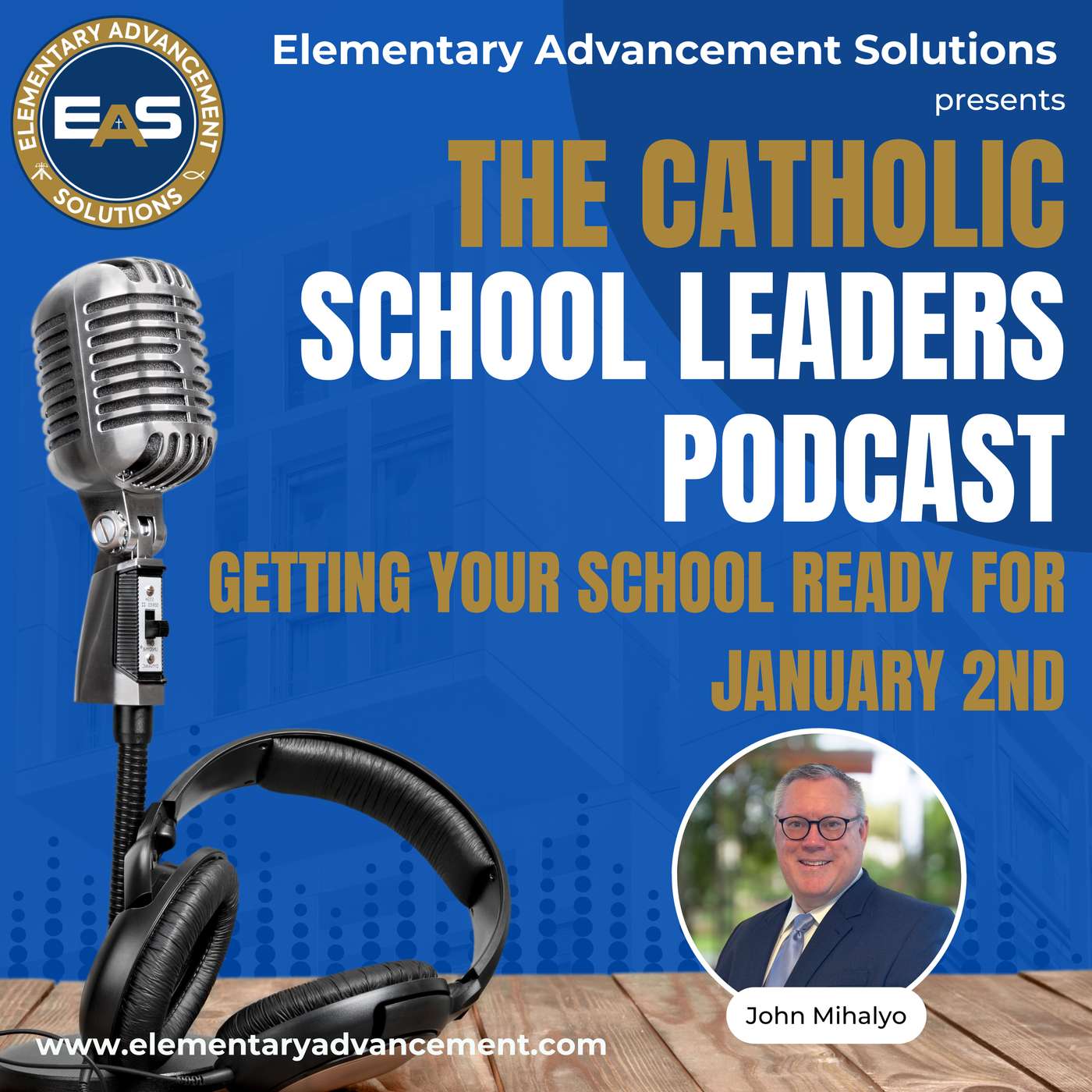 Getting Your Catholic School Ready for January 2nd!