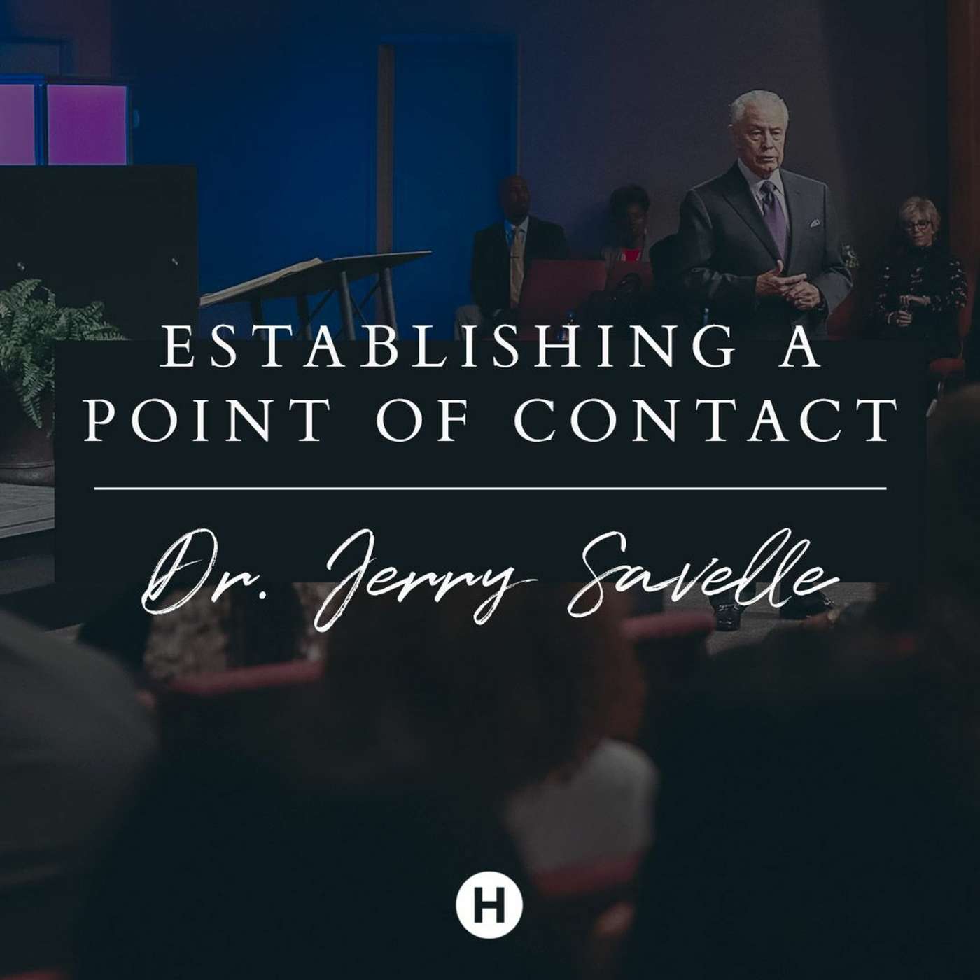 Establishing a Point of Contact || Dr. Jerry Savelle episode artwork