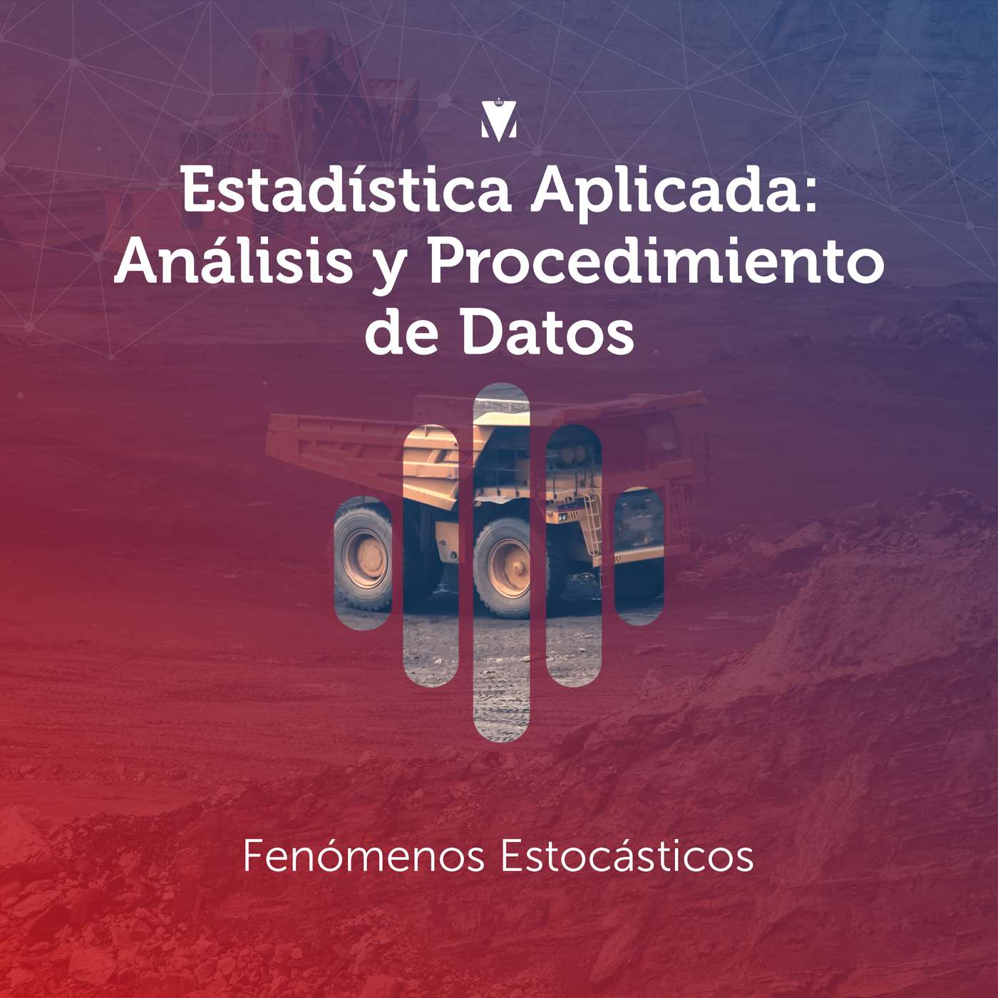 2 - ESTADÍSTICA APLICADA - ANÁLISIS Y PROCESAMIENTO DE DATOS: Fenómenos Estocásticos episode artwork