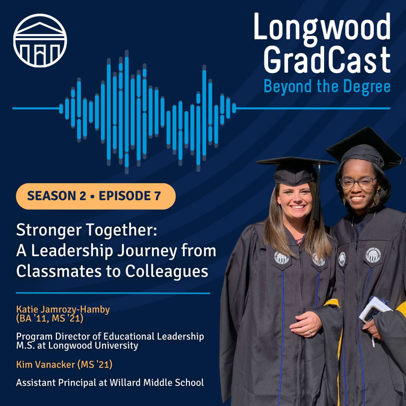 Stronger Together: A Leadership Journey from Classmates to Collegues episode artwork