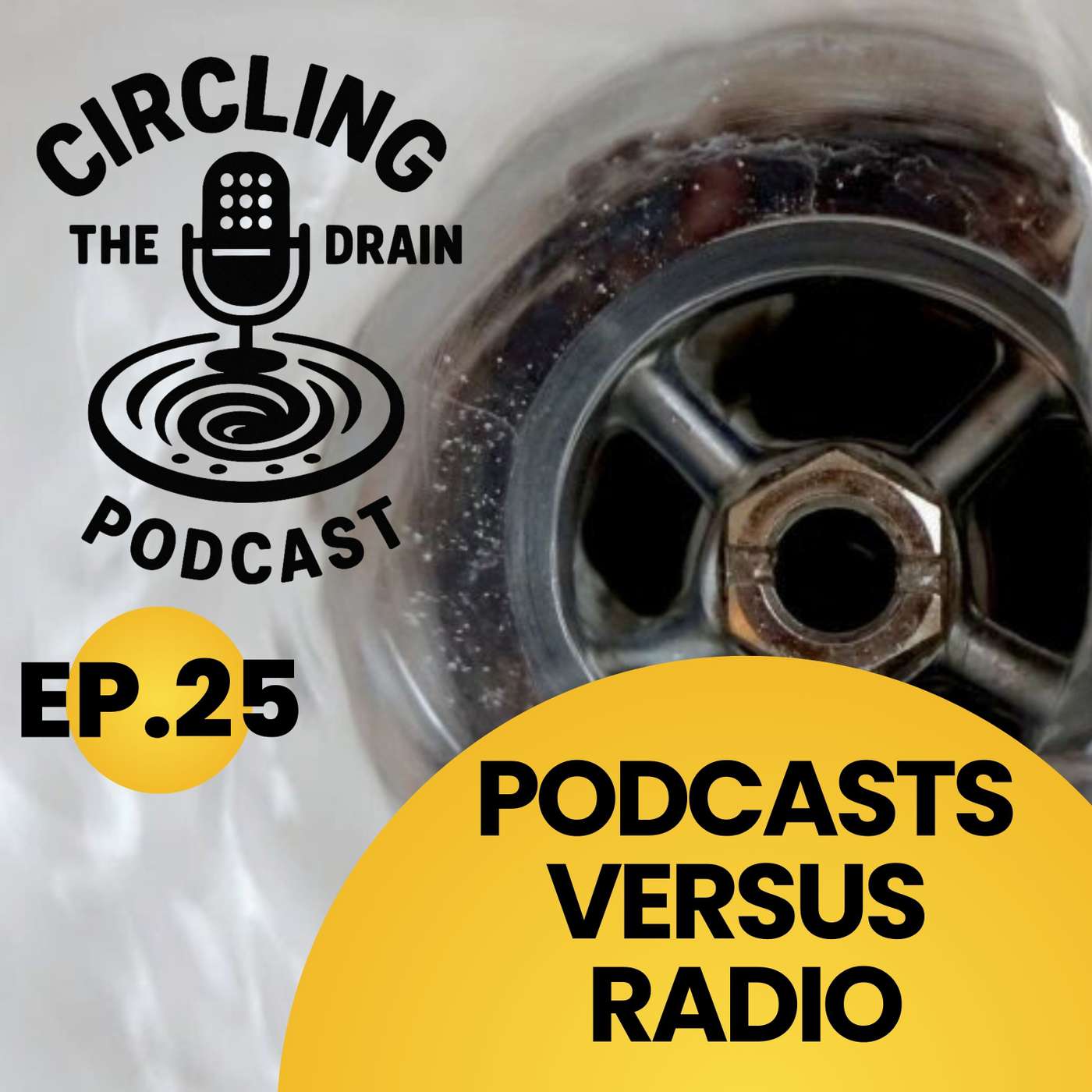 Podcasts vs Radio, Nashville Stories, and the New Media Gold Rush :: Ep 25 Circling the Drain Podcast Podcasts vs Radio, Nashville Stories, and the New Media Gold Rush :: Ep 25 Circling the Drain Podcast