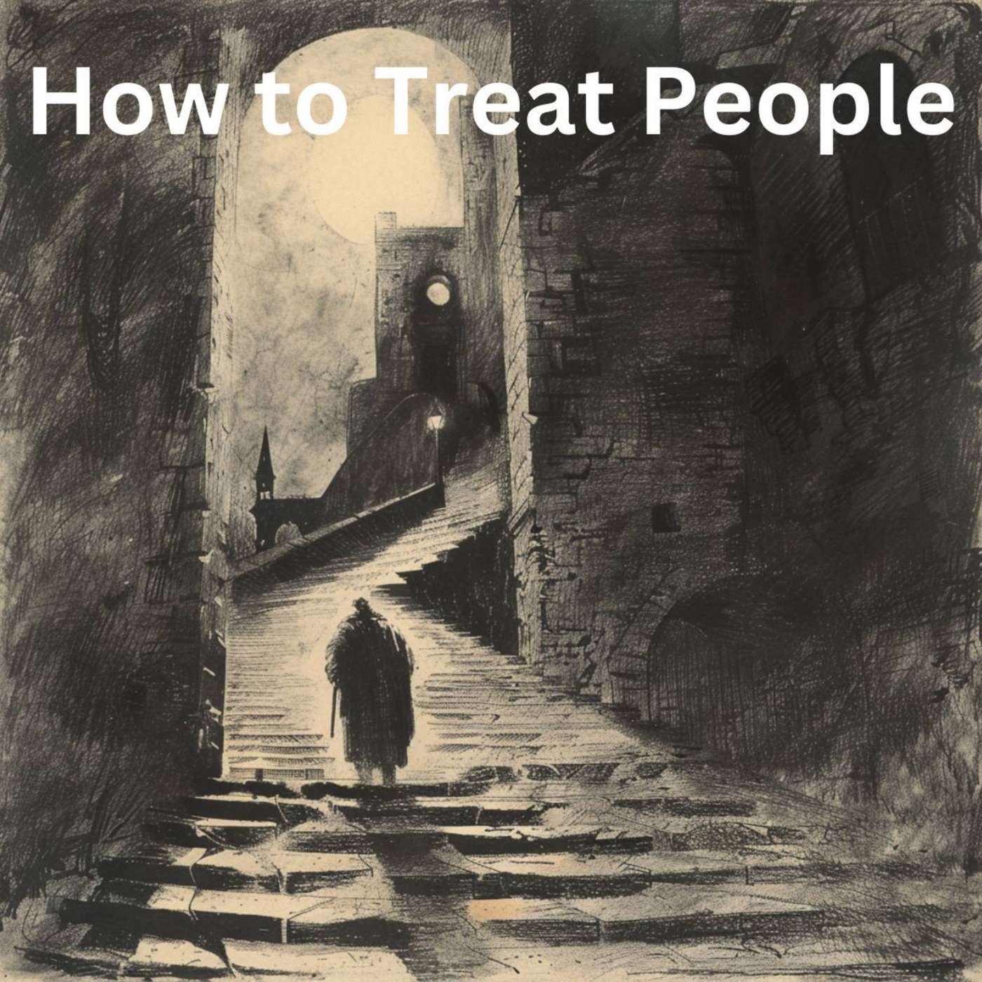 Day 284 - How to Treat People episode artwork