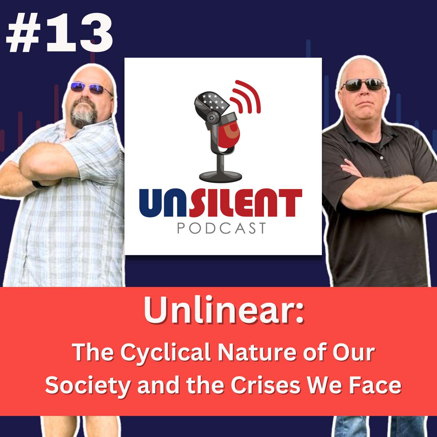 13. Unlinear: The Cyclical Nature of Our Society and the Crises We Face