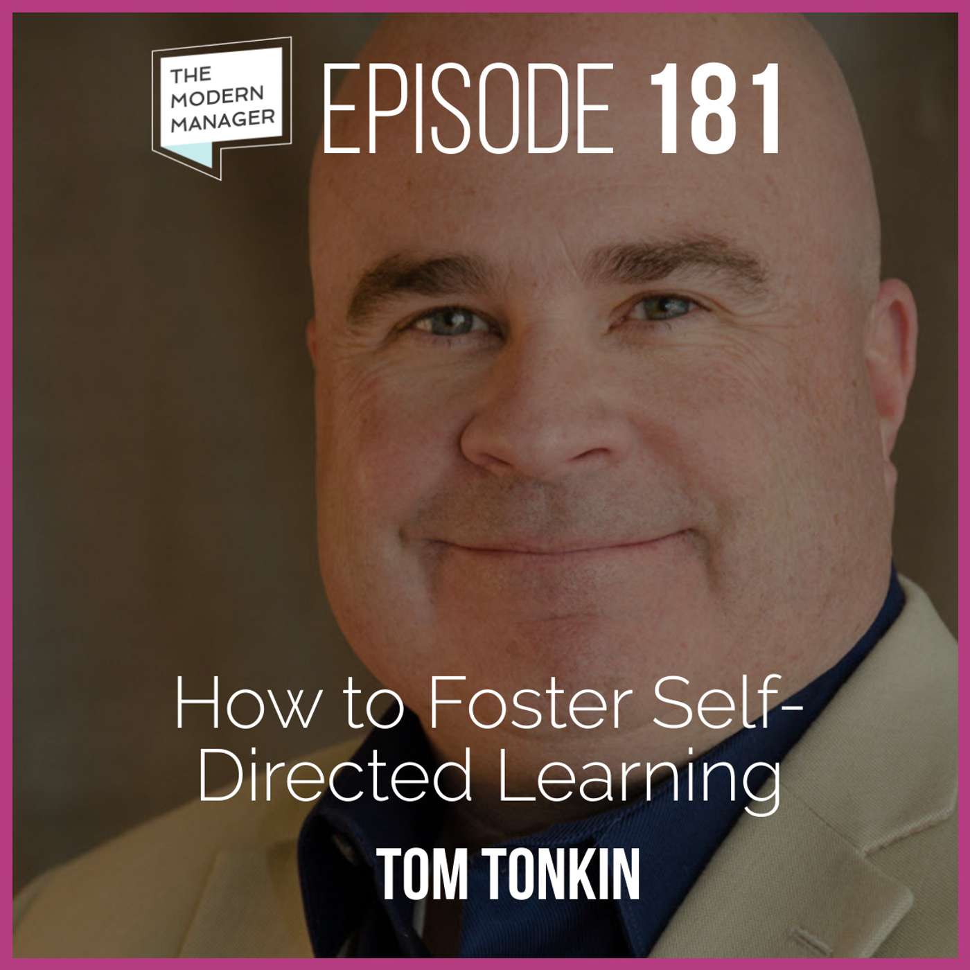 181: How to Foster Self-Directed Learning with Tom Tonkin