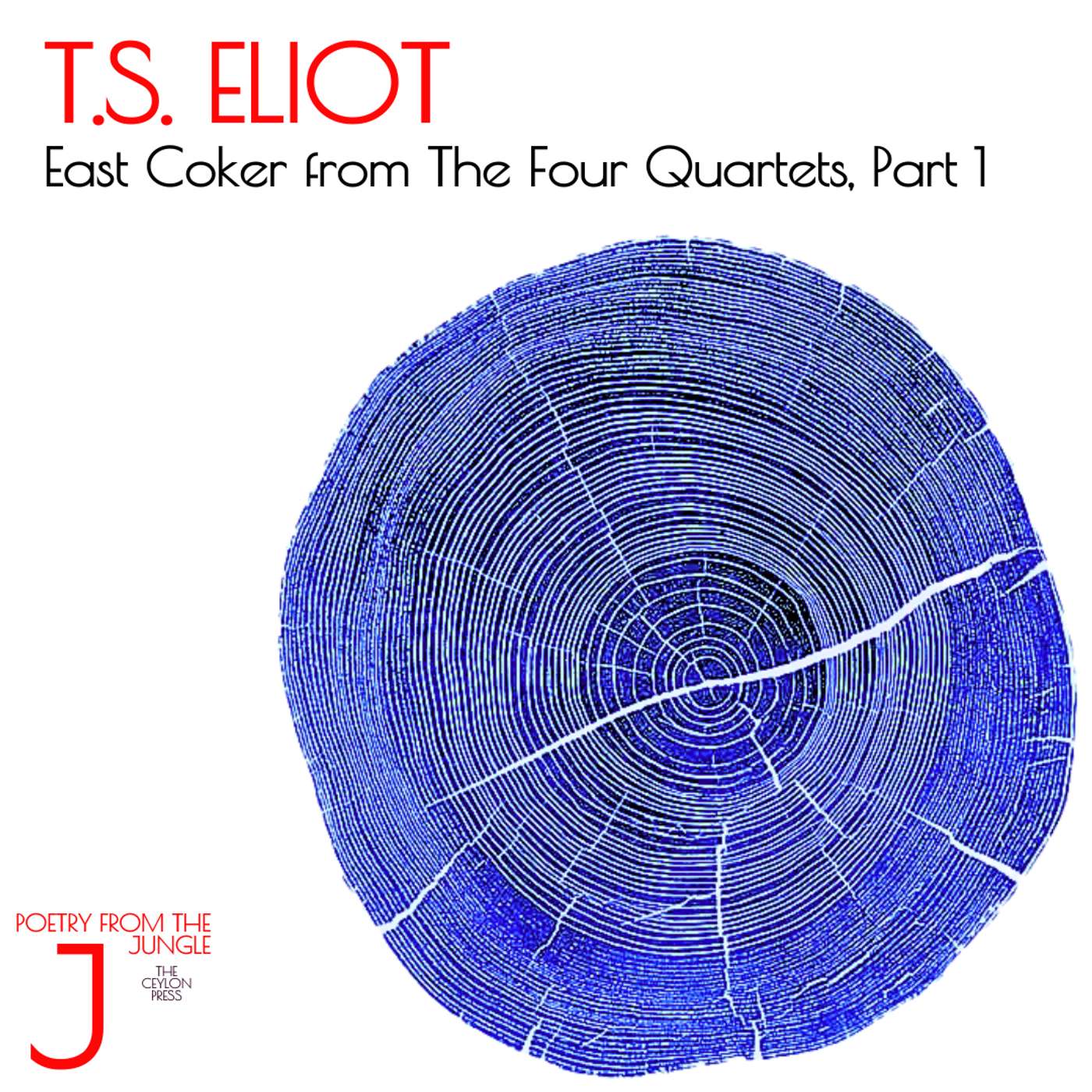 T.S. Eliot.  East Coker from The Four Quartets, Part 1.