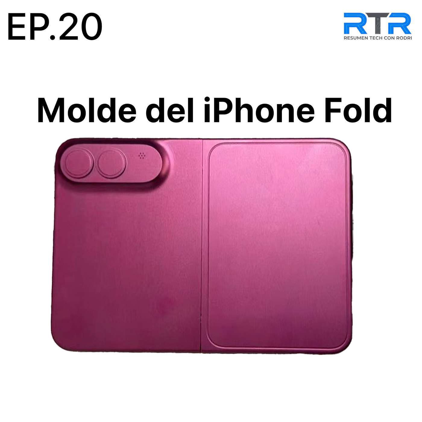 RTR 20: Moldes del iPhone Fold al descubierto que generan más preguntas que respuestas