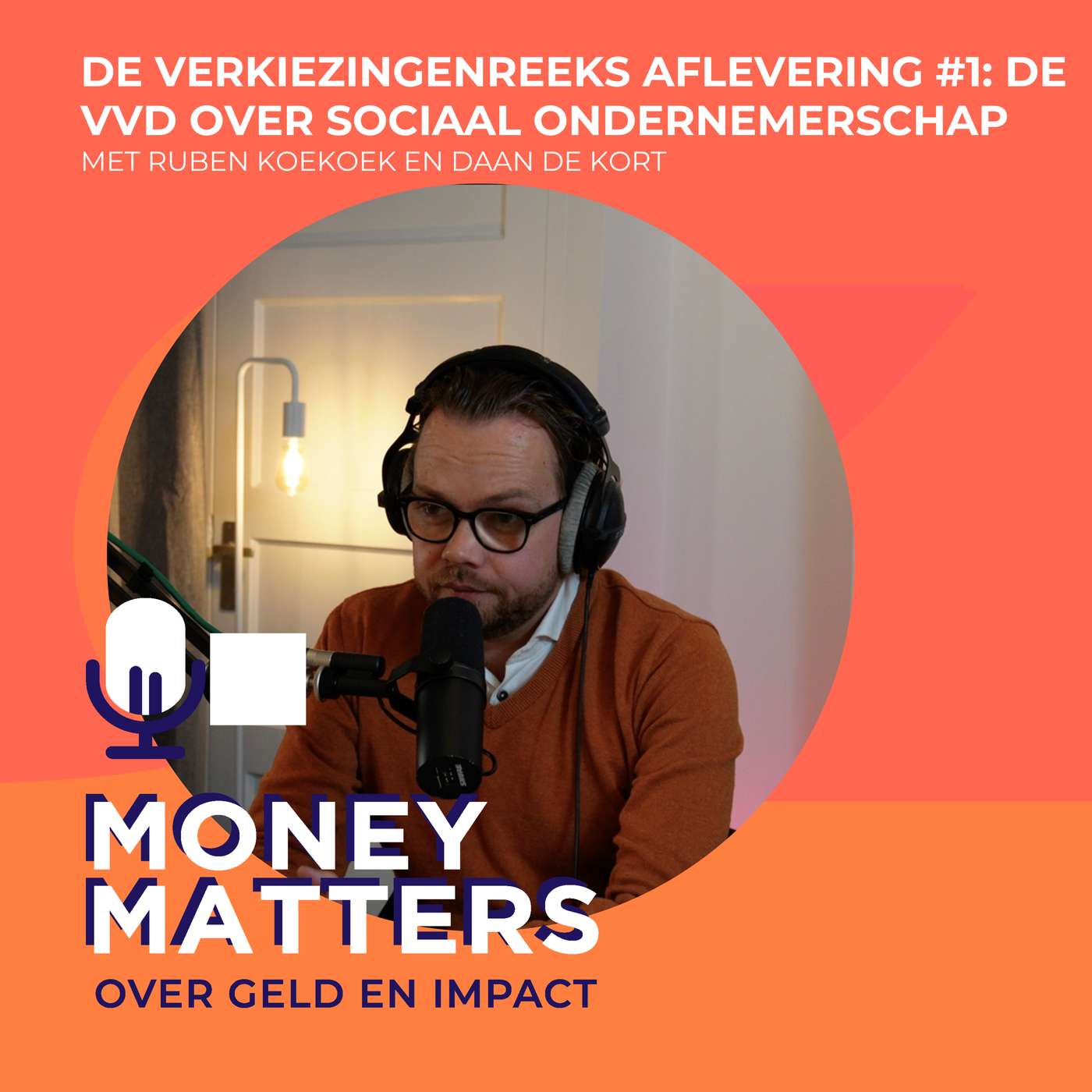 De VVD over Sociaal Ondernemerschap (Verkiezingenreeks #1) episode artwork