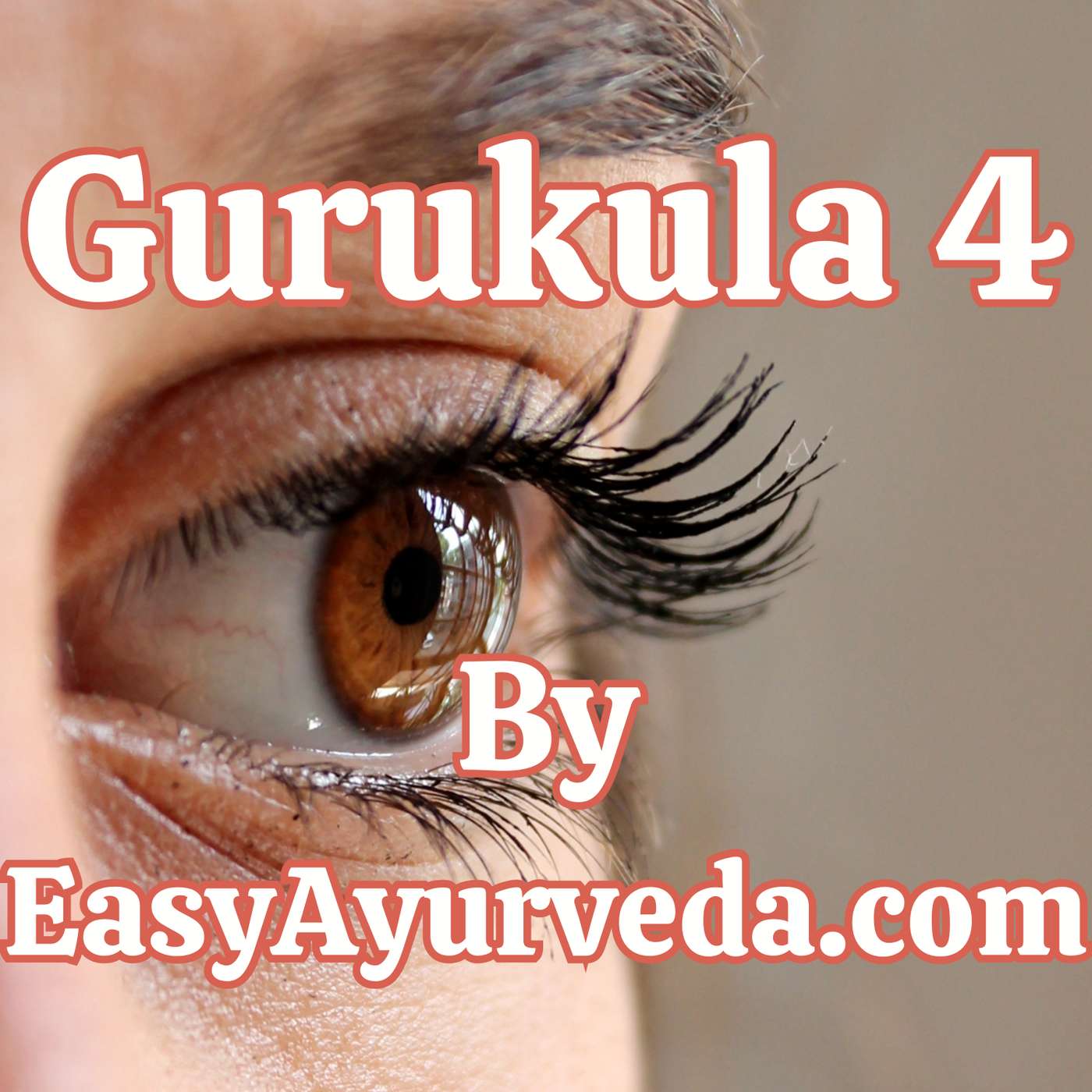 GURUKULA 4: Utility Of Netra Kriyakalpa In Prevention & Cure Of Eye Disorders Part 2- Netra Tarpanam episode artwork