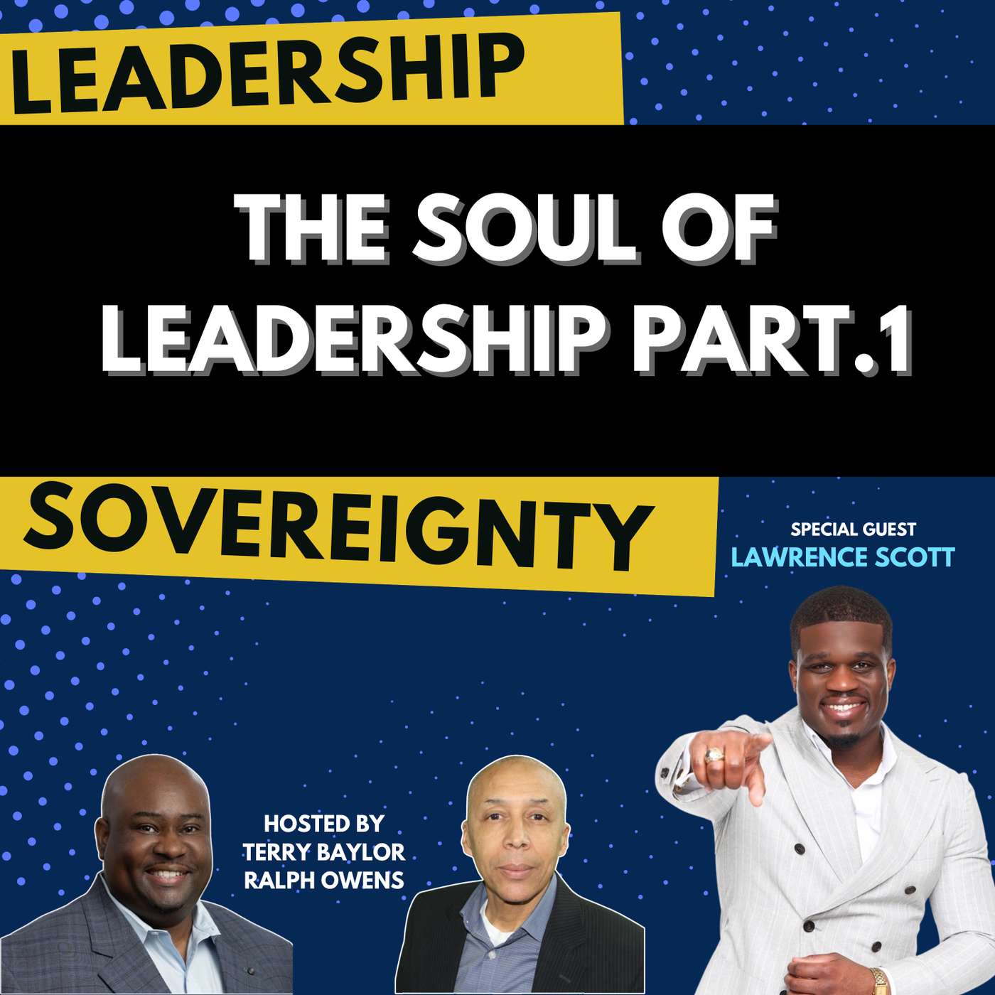The Soul of Leadership Part. 1 episode artwork