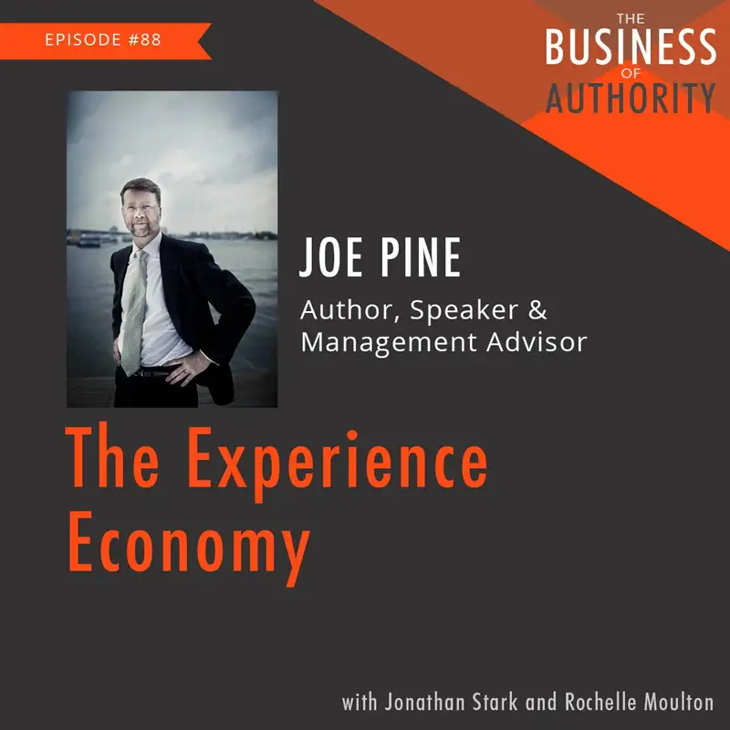 Joe Pine - The Experience Economy