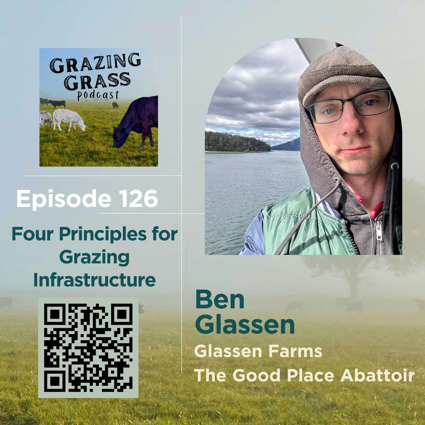 e126. Four Principles for Grazing Infrastructure with Ben Glassen