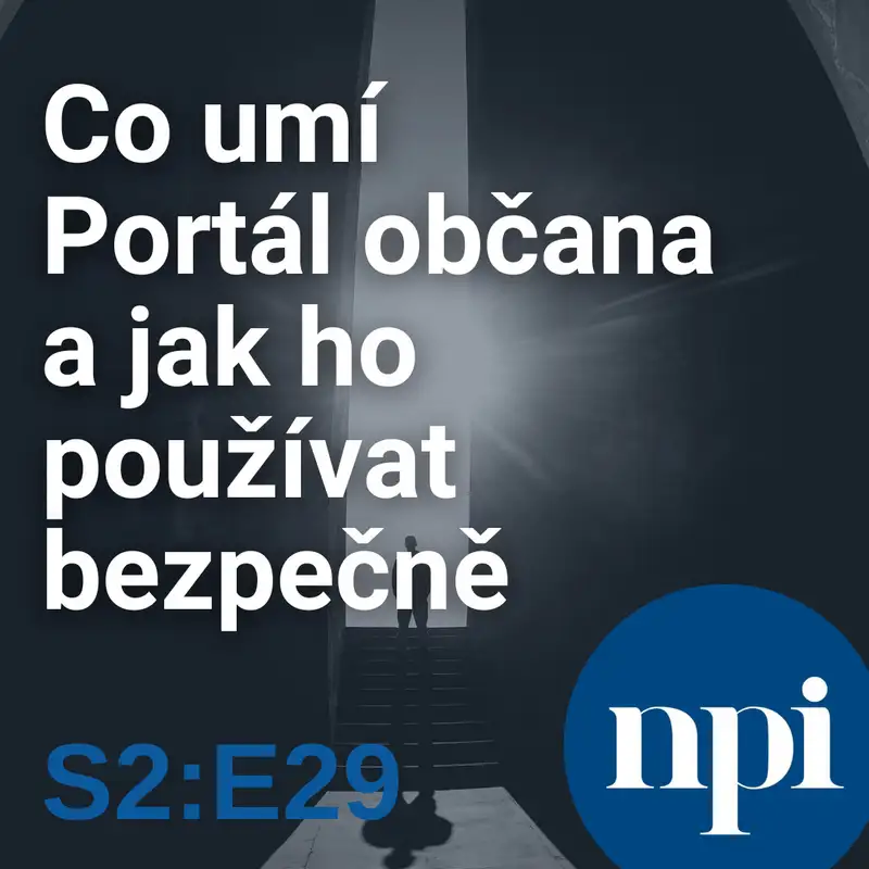Co umí Portál občana a jak ho používat bezpečně | S2:E29