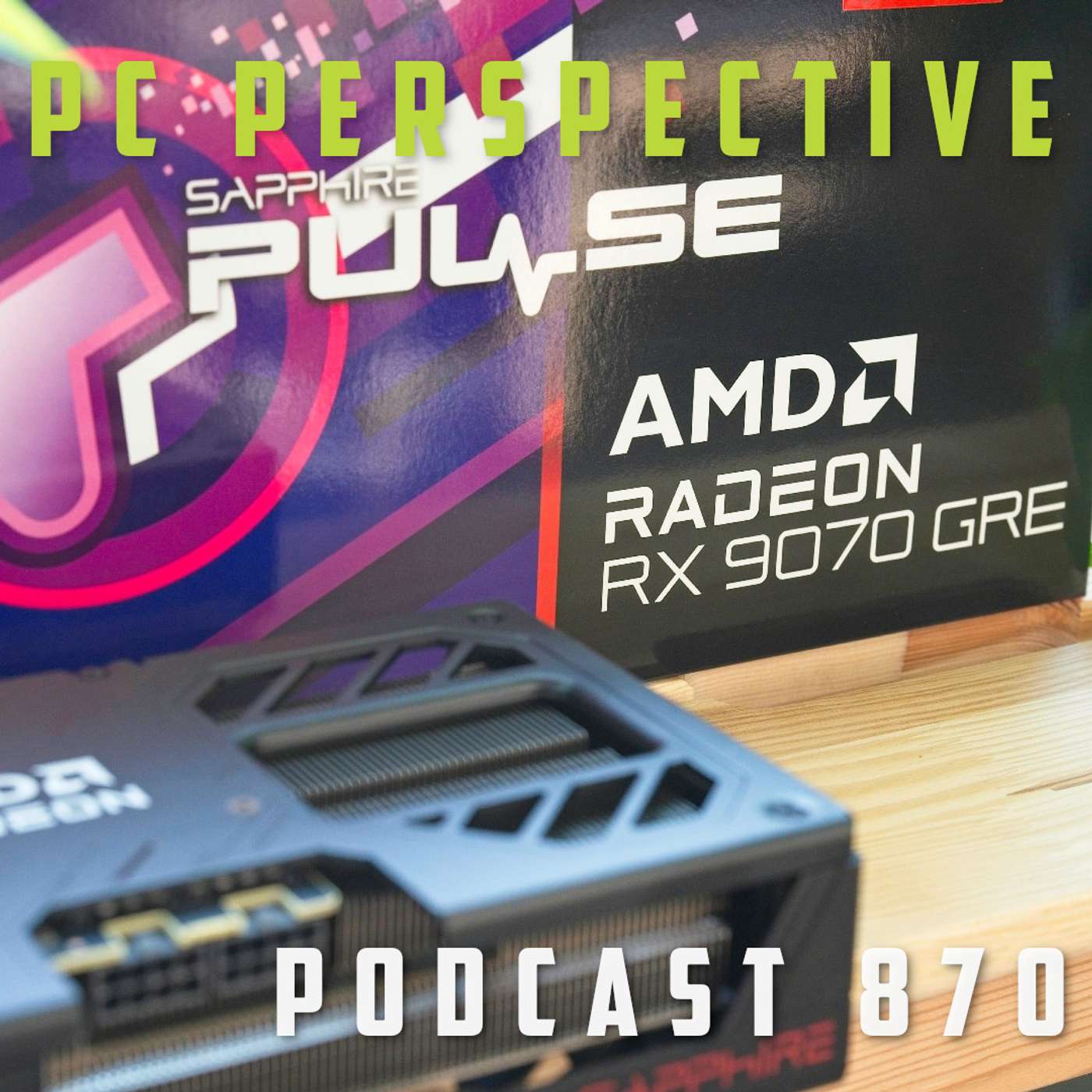 Podcast #870 - Computex Highlights, Ryzen 7 5800X3D Returns, Radeon RX 9070 GRE Review, ATV12VO + MORE!