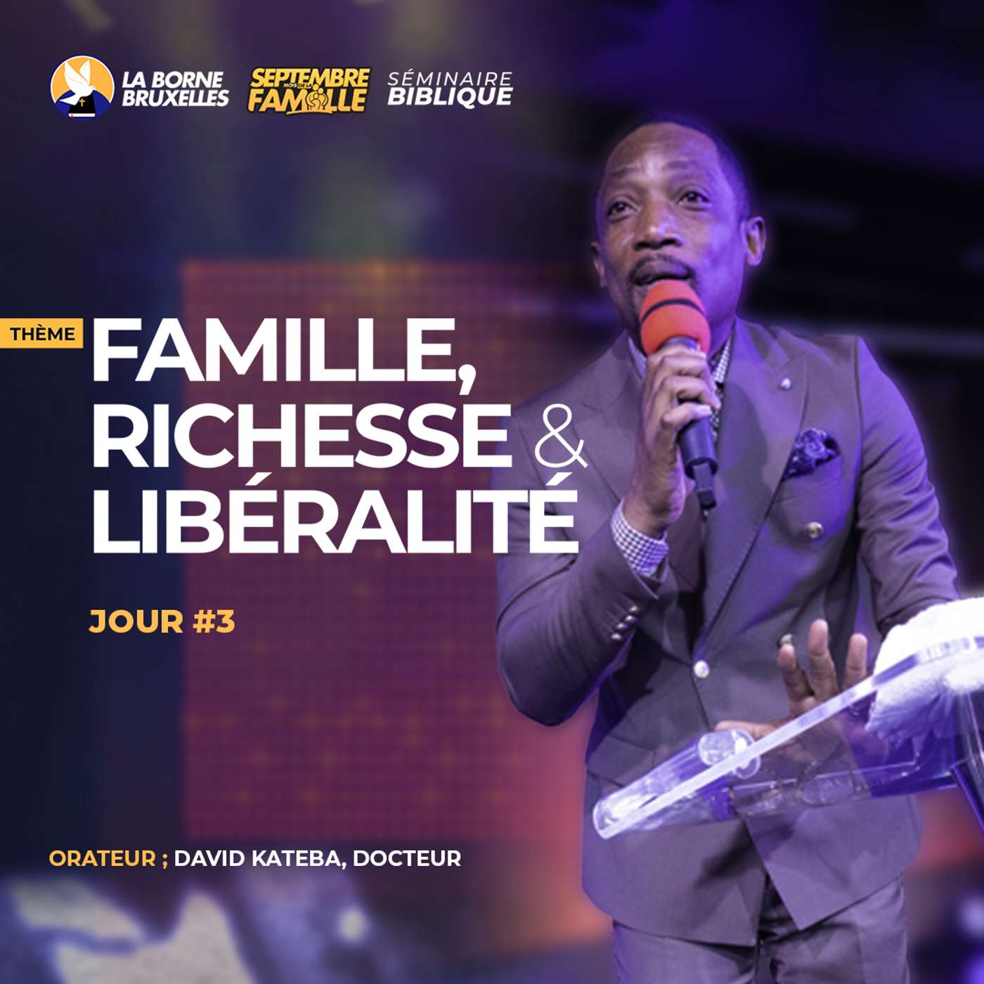 FAMILLE, RICHESSE ET LIBÉRALITÉ (JOUR 3) | David KATEBA, Docteur FAMILLE, RICHESSE ET LIBÉRALITÉ (JOUR 3) | David KATEBA, Docteur