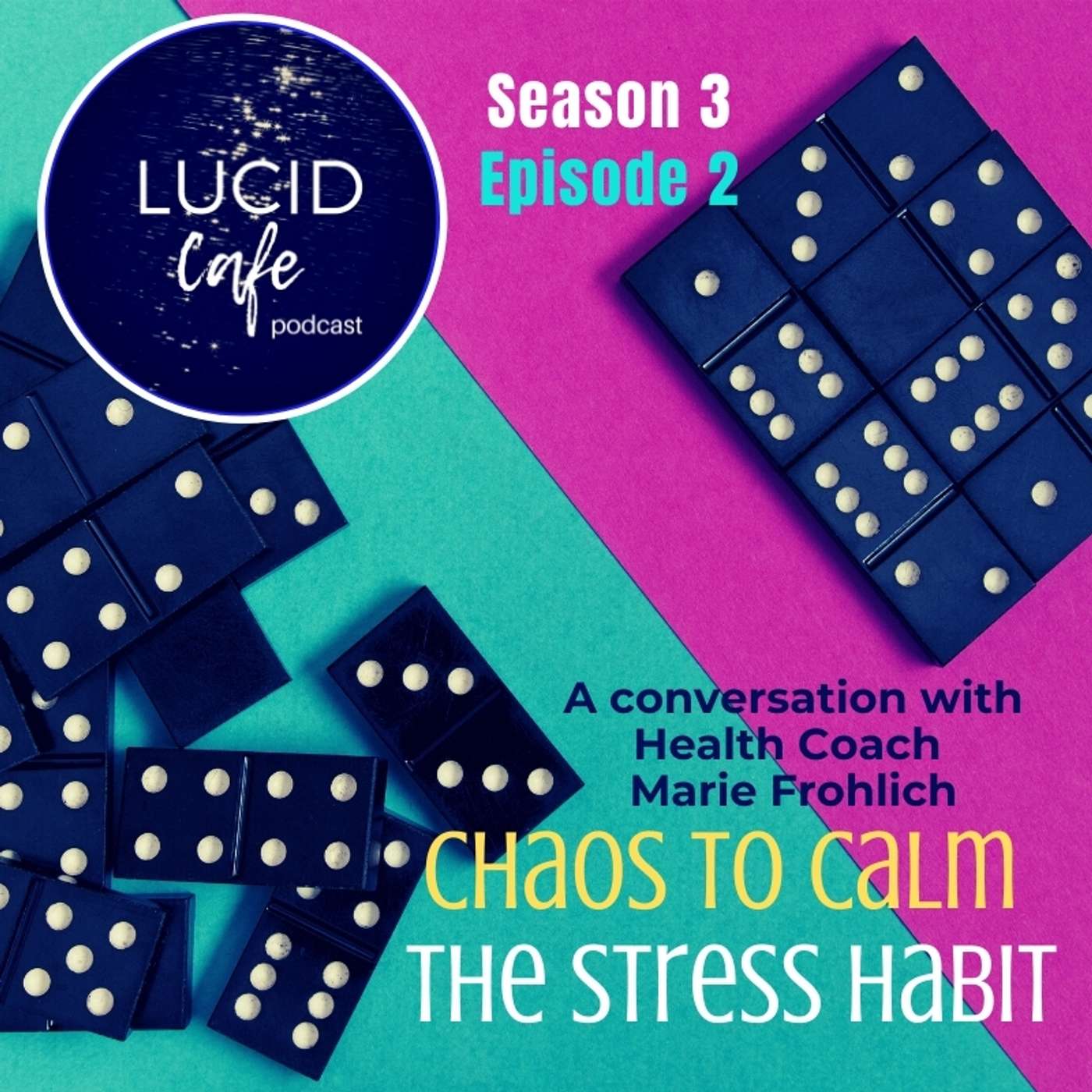 Chaos to Calm: The Stress Habit episode artwork