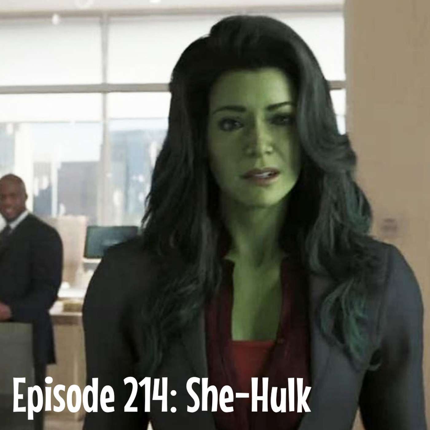 Episode 214: She-Hulk Attorney at Law episode artwork
