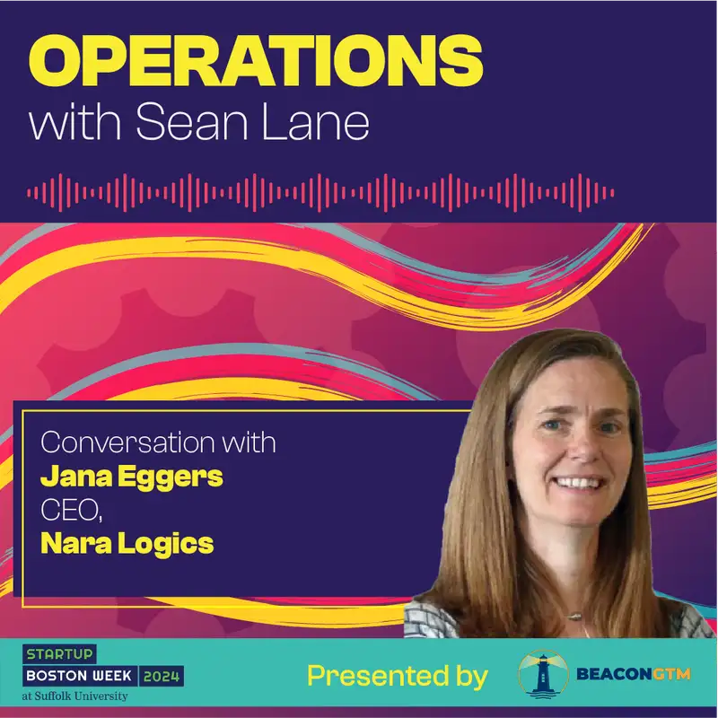 AI Is the Tool, Not the Answer with Nara Logics CEO Jana Eggers (Live from Startup Week Boston)