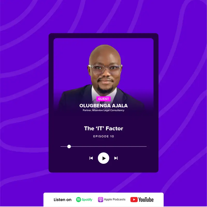 The ‘IT’ Factor with Olugbenga Ajala.