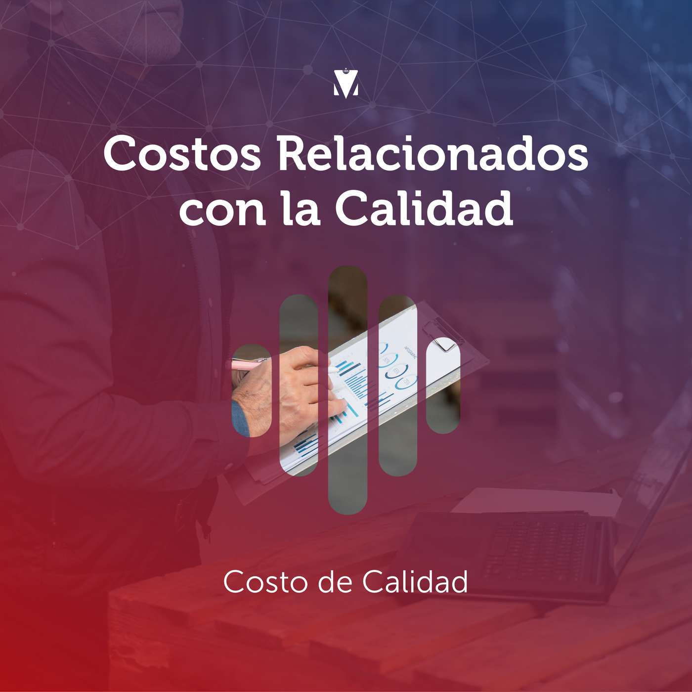 4 - COSTOS RELACIONADOS CON LA CALIDAD: Costo de Calidad episode artwork