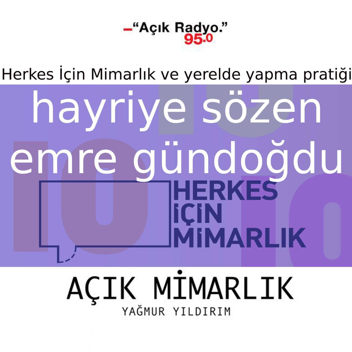 Yerelde mimarlık pratiği (Herkes İçin Mimarlık VII)