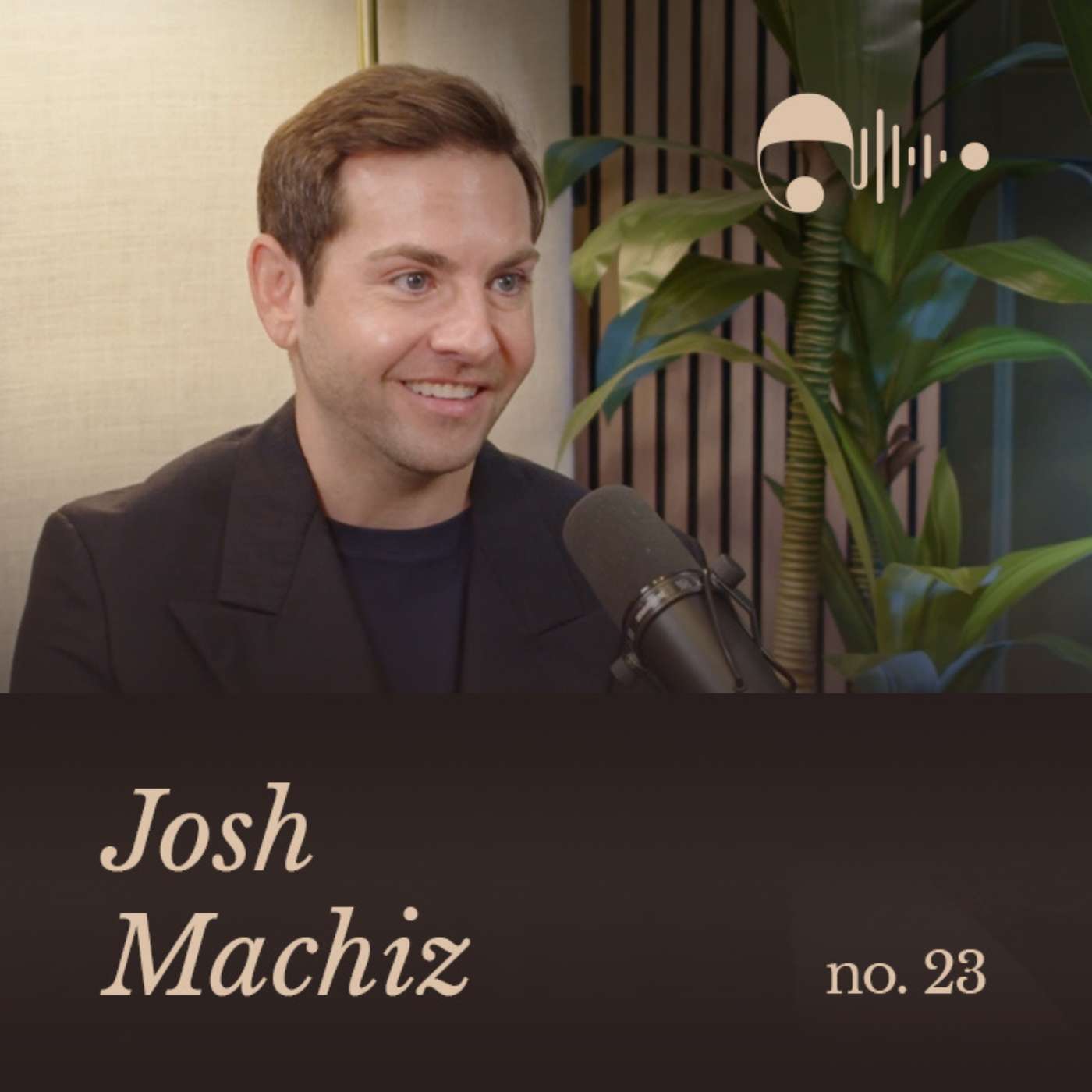 Episode 23: Lightspeed's Josh Machiz on Storytelling, Brand Building, and Designing Your Life episode artwork