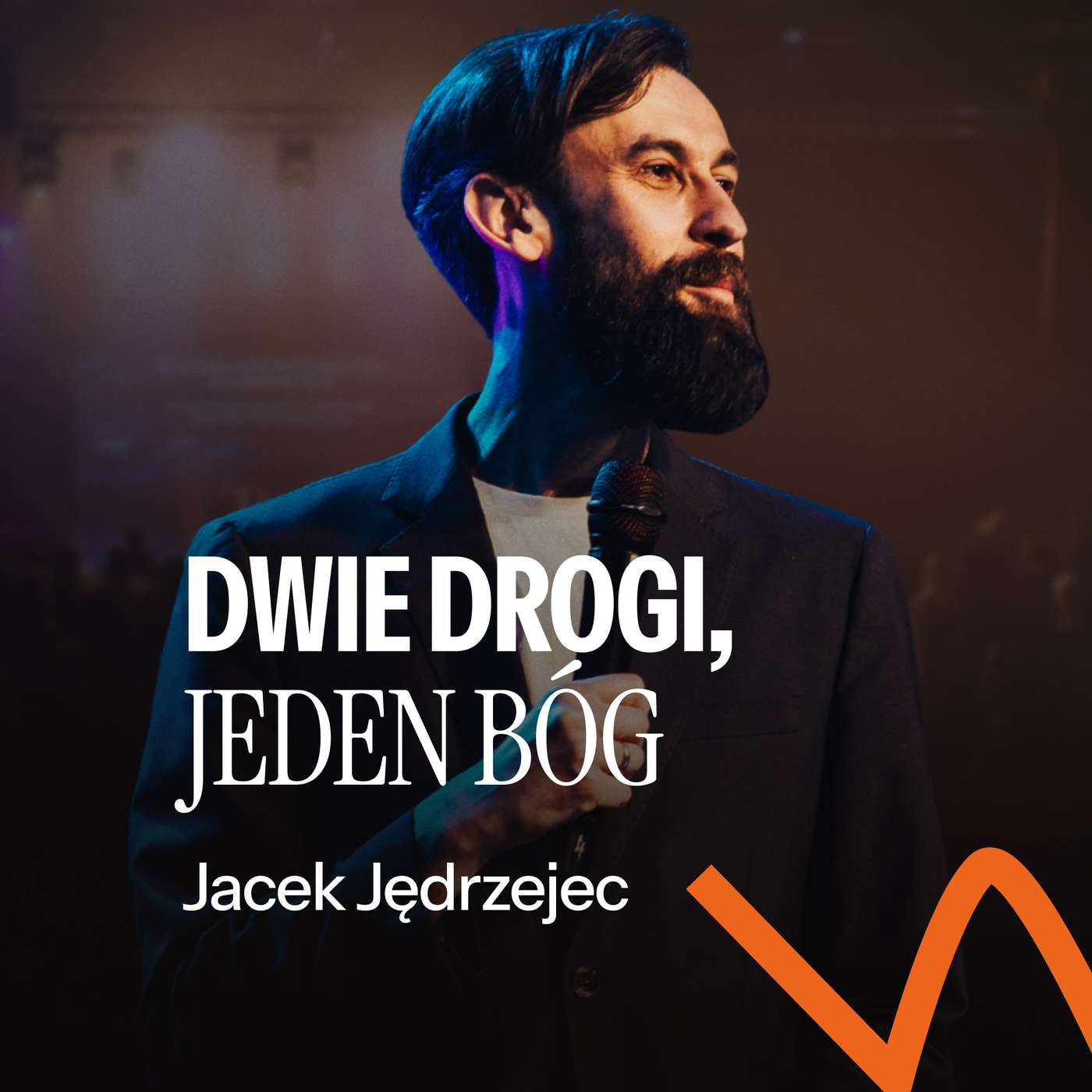 #271: Dwie drogi, jeden Bóg – Jacek Jędrzejec | 22.03.2026 episode artwork