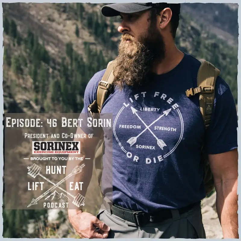 Ep 46: Bert Sorin: President of Sorinex