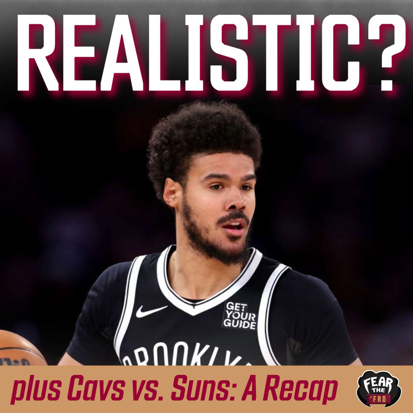 Fear the \'Fro: A Cleveland Cavaliers Podcast
