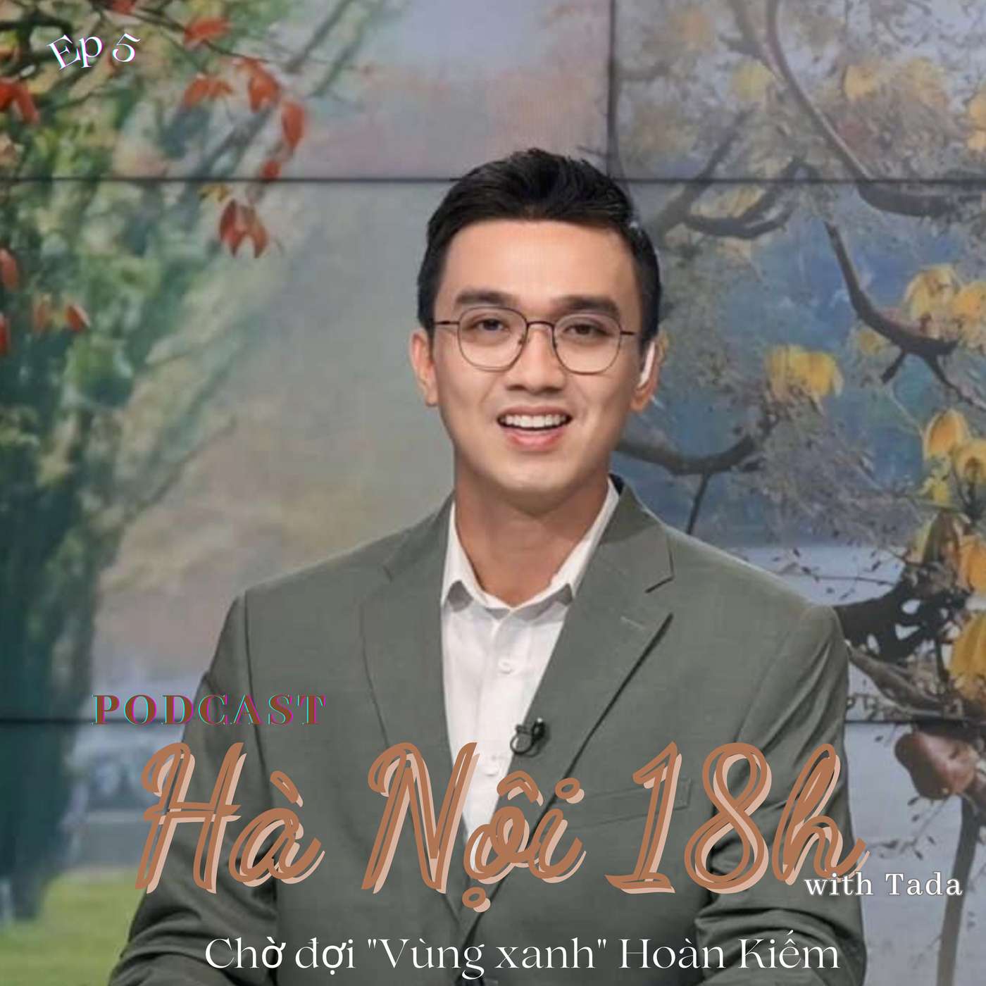 Chờ đợi "Vùng xanh" Hoàn Kiếm episode artwork