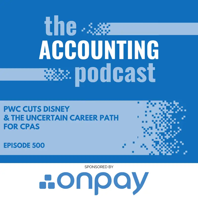 PwC Cuts Disney & The Uncertain Career Path for CPAs