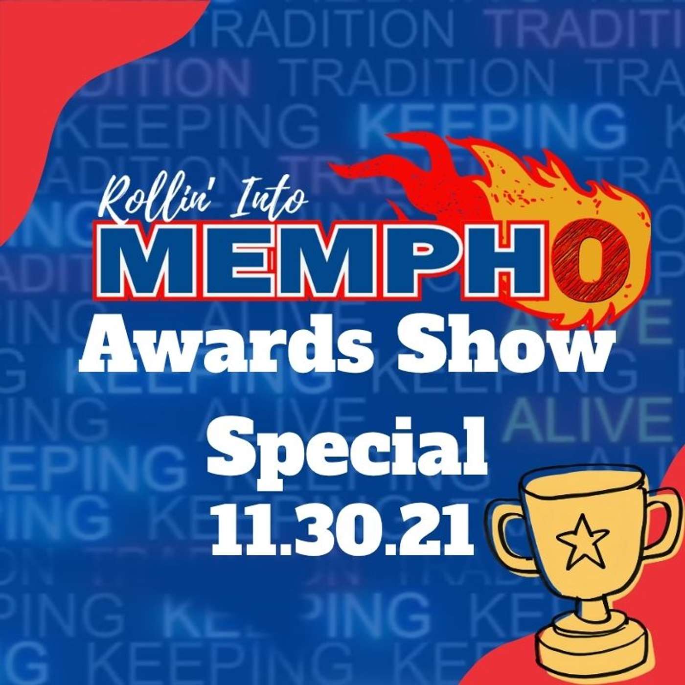 Rollin' Into Mempho Awards Show Special: 11/30/21 episode artwork