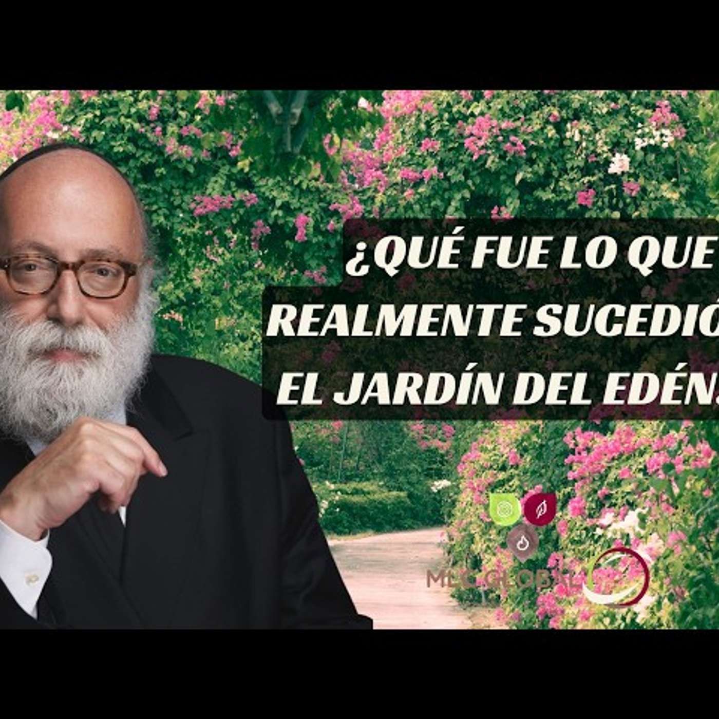 ¿Qué fue lo que realmente sucedió en el Jardín del Edén…? episode artwork