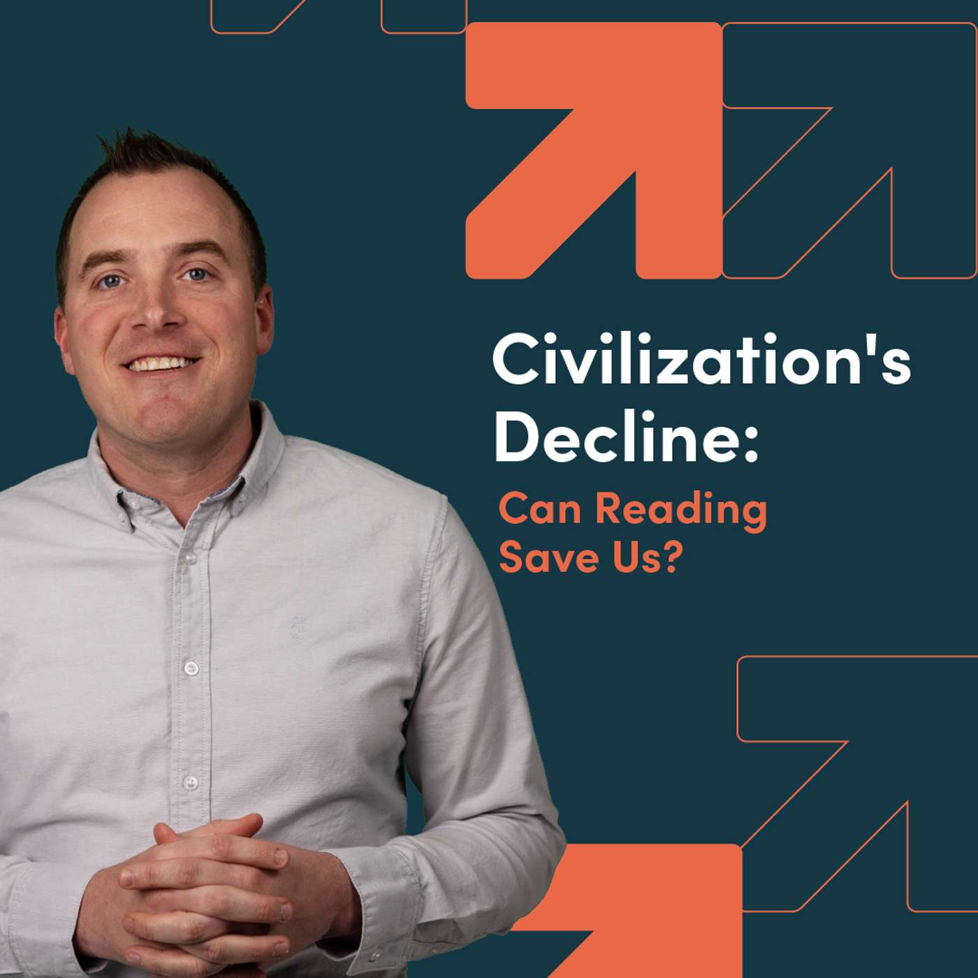 Civilization's Decline: Can Reading Save Us? episode artwork