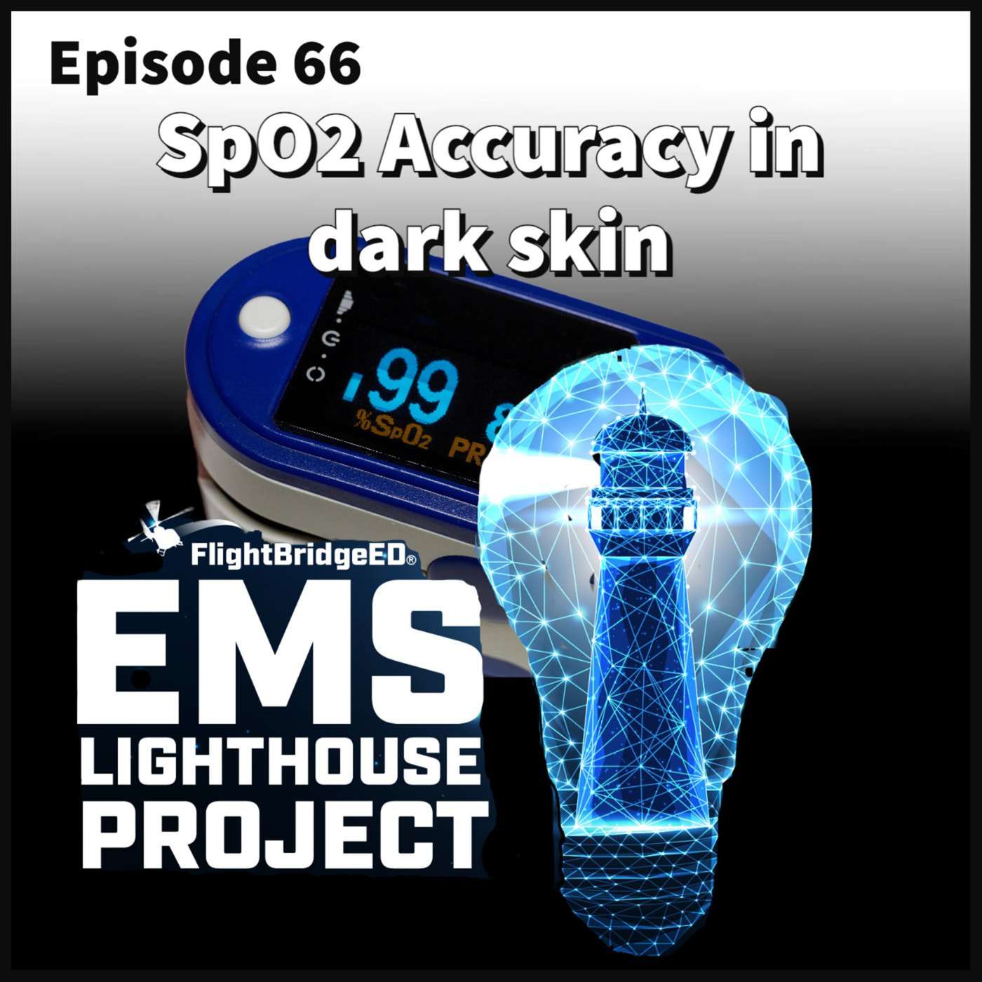 EMS LHP Episode 65: SpO2 vs SaO2 Variations Between Races episode artwork