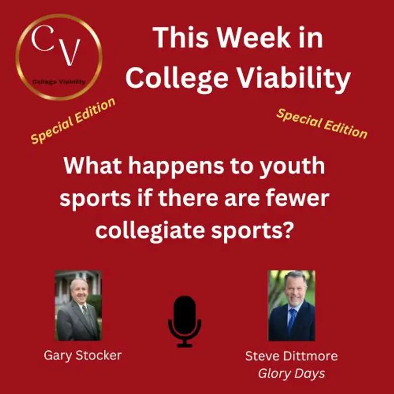 This Week In College Viability (TWICV) Special episode:  Steve Dittmore from Glory Days Substack