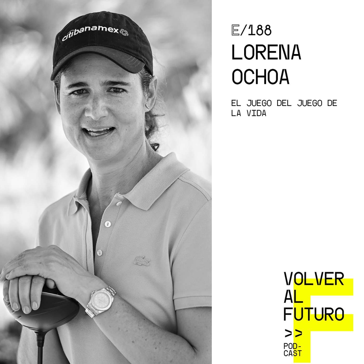 #188 Lorena Ochoa - El juego del juego de la vida episode artwork