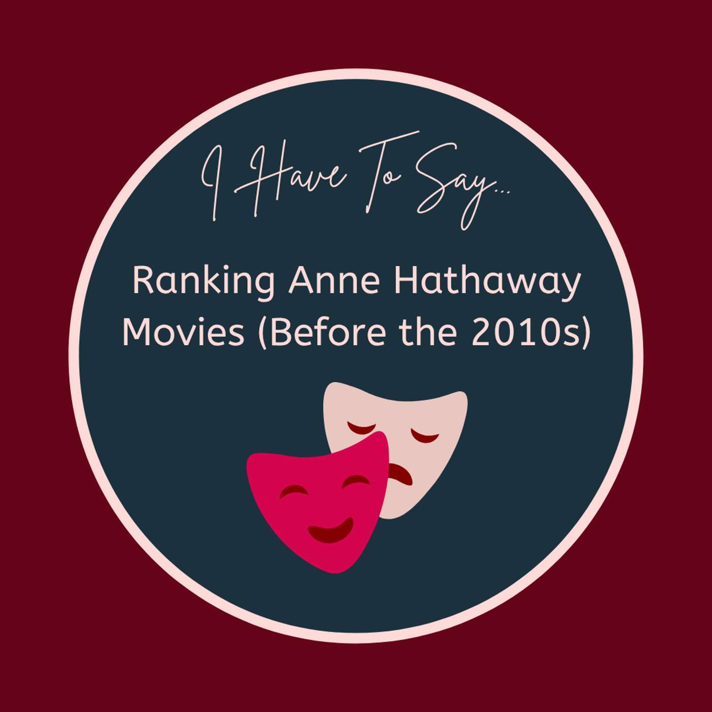 Ranking Anne Hathaway's Movies (Before The 2010s) episode artwork