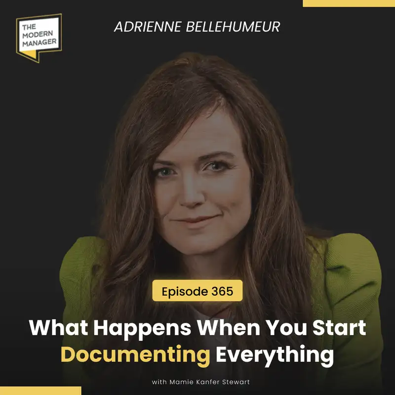 365: What Happens When You Start Documenting Everything with Adrienne Bellehumeur