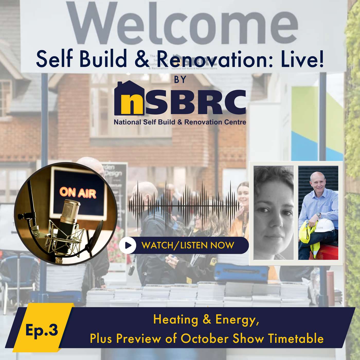 Self Build & Renovation: Live! by NSBRC - Episode 3 - Heat & Energy episode artwork