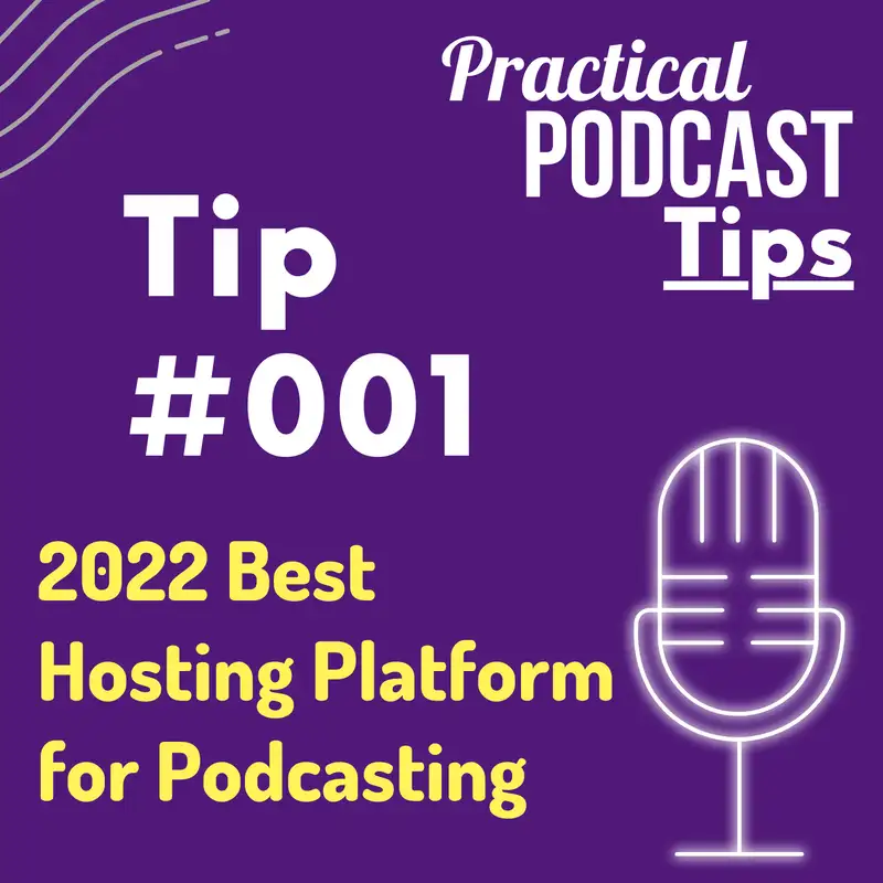 2022 Best Hosting Platform for Podcasting