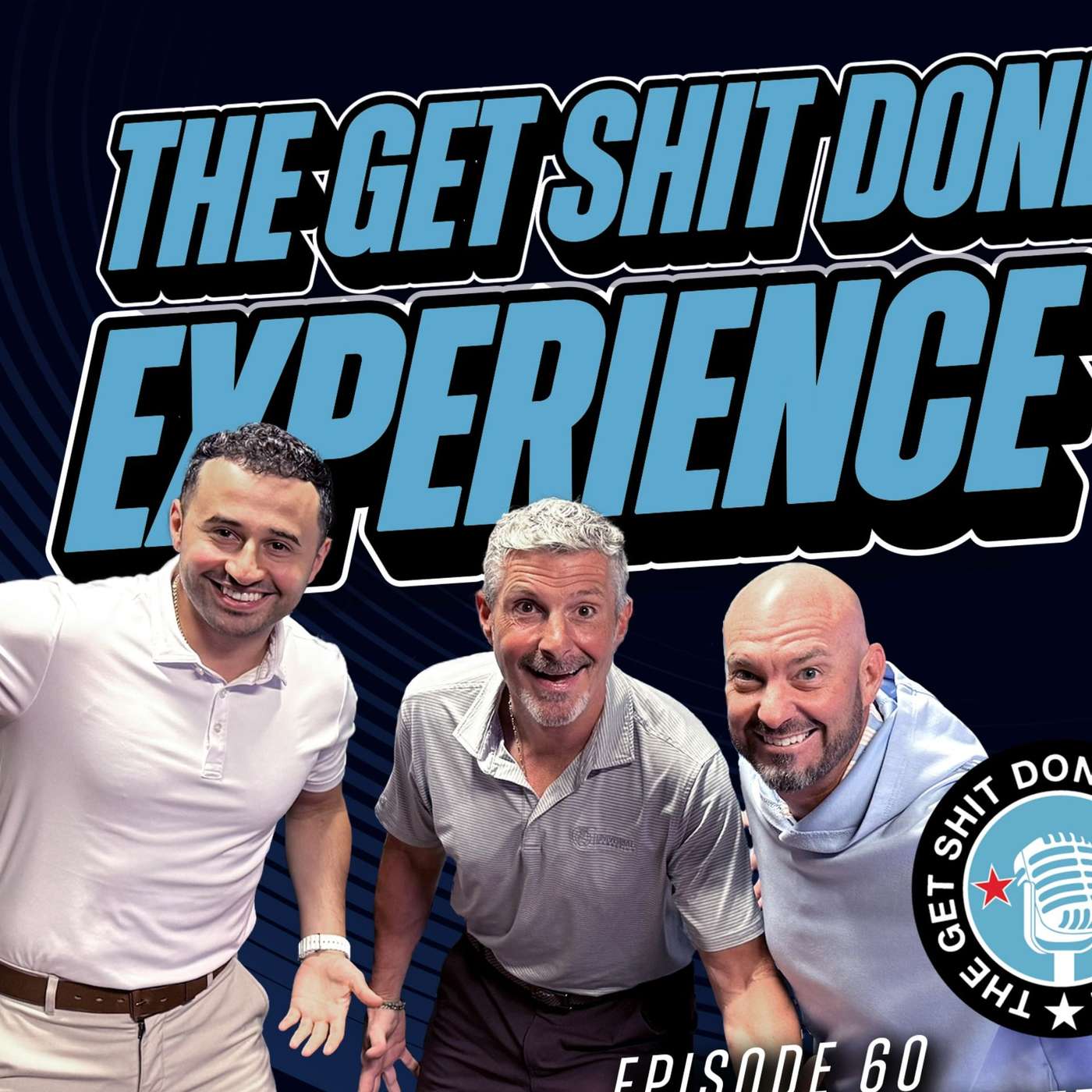 The Get Shit Done Experience