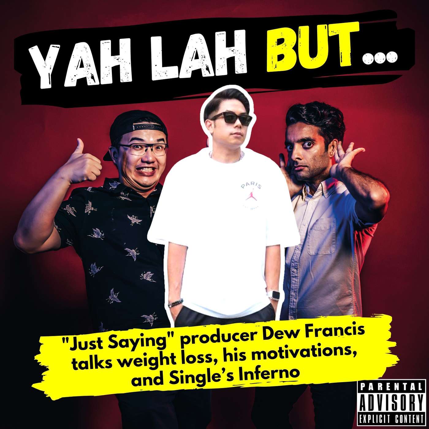 #269 - “Just Saying” producer Dew Francis reveals his motivation behind the talk show, how COVID changed him for good, and why he hates Single’s Inferno