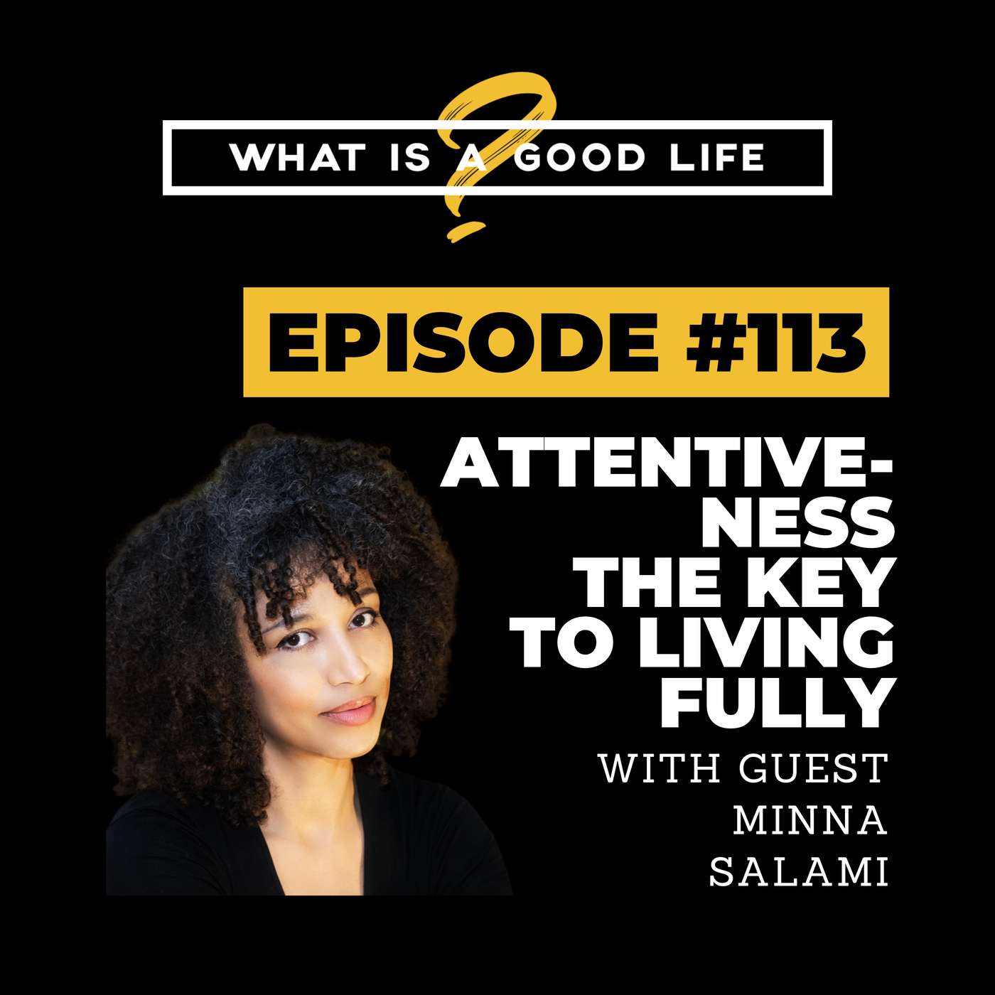 What is a Good Life?