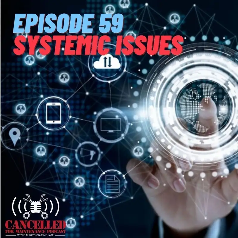 Systemic Issues