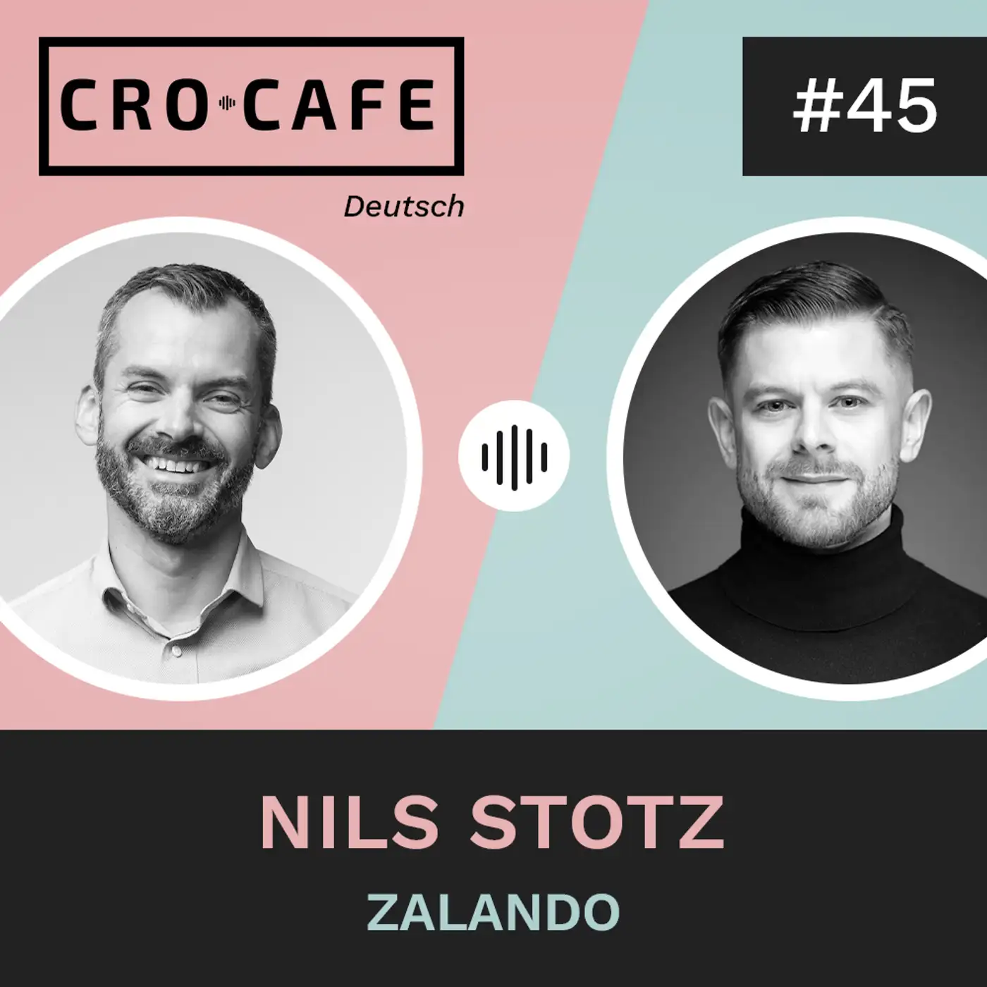 Cover art for episode: #45 Innovation durch Product Experimentation: Insights mit Nils Stotz von Zalando - CRO.CAFE podcast