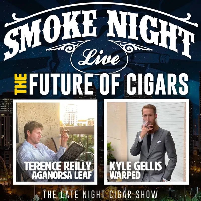 Smoke Night LIVE – The Future Of Cigars