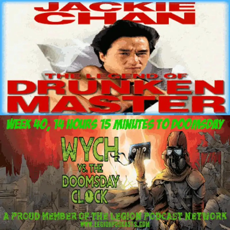 Wych Vs. The Doomsday Clock: Week #40, 14 Hours 15 Minutes to Doomsday – Drunken Bear Fight Club