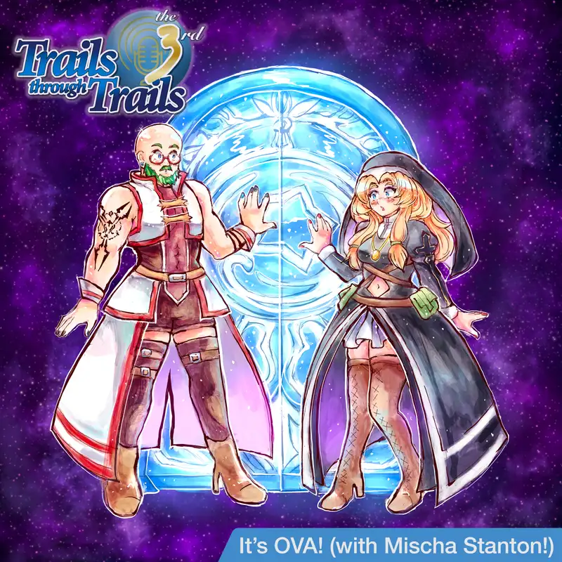 BONUS - It's OVA! (with Mischa Stanton!)